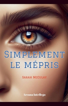 Paperback Simplement le mépris [French] Book