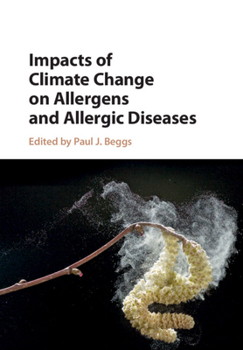 Hardcover Impacts of Climate Change on Allergens and Allergic Diseases Book