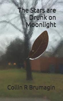 Paperback The Stars Are Drunk on Moonlight Book