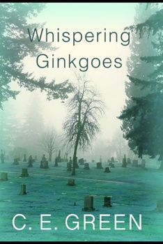 Paperback Whispering Ginkgoes Book