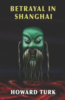 Paperback Betrayal in Shanghai Book