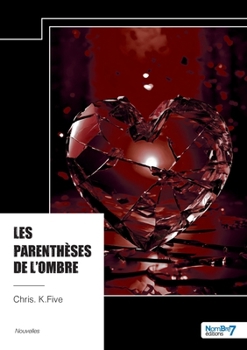 Paperback Les parenthèses de l'ombre [French] Book