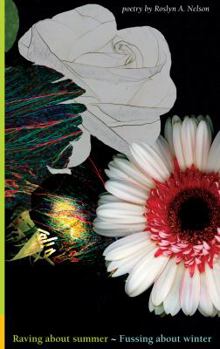 Paperback Raving about Summer-Fussing about Winter Book