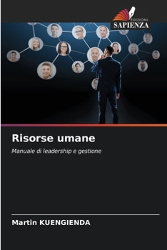 Risorse umane: Manuale di leadership e gestione (Italian Edition)