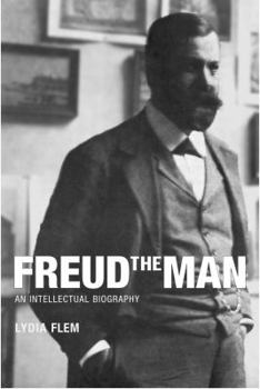 Hardcover Freud the Man: An Intellectual Biography Book