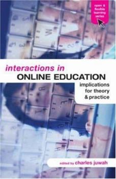 Paperback Interactions in Online Education: Implications for Theory and Practice Book