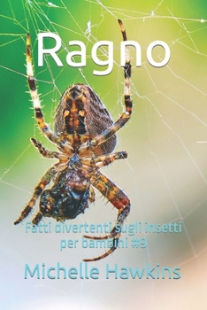 Paperback Ragno: Fatti divertenti sugli insetti per bambini #9 [Italian] Book