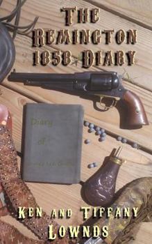 Paperback The Remington 1858 Diary Book