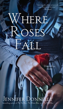 Where Roses Fall - Book  of the Tea Rose