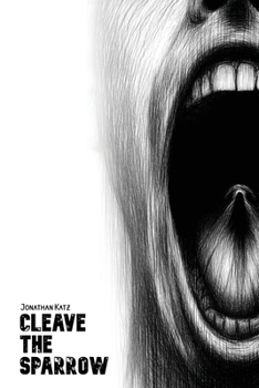 Paperback Cleave the Sparrow Book