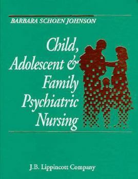 Hardcover Child, Adolescent & Family Psychiatric Nursing Book