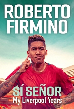 Sã Seã'or: My Liverpool Years - The Long-Awaited Memoir from a Liverpool Legend