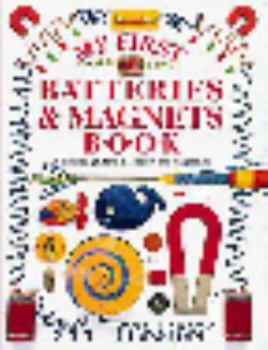 Hardcover My First Batteries & Magnets Book