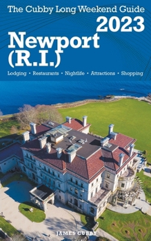 Paperback Newport (R.I.) -The Cubby 2023 Long Weekend Guide Book
