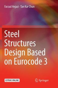 Paperback Steel Structures Design Based on Eurocode 3 Book