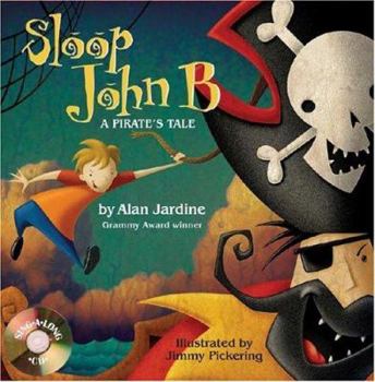 Hardcover Sloop John B: A Pirate's Tale [With CD] Book