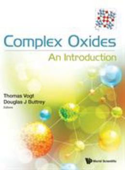 Complex Oxides: An Introduction