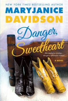 Danger, Sweetheart - Book #1 of the Danger