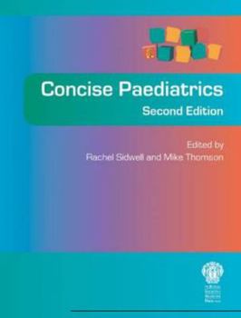 Paperback Concise Paediatrics, Second Edition Book
