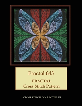 Paperback Fractal 643: Fractal Cross Stitch Pattern [Large Print] Book