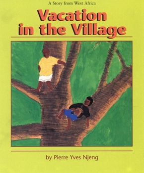 Paperback Vacation in the Village: A Story from West Africa Book