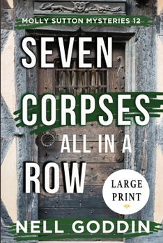 Paperback Seven Corpses All in a Row (Molly Sutton Mysteries 12) LARGE PRINT: Large Print Book