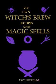 Paperback my own witch's brew recipes and magic spell Book