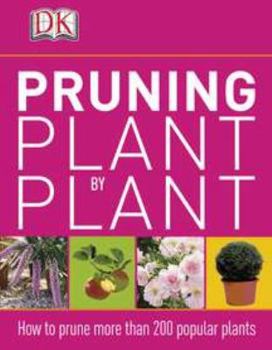 Paperback Pruning Plant by Plant Book