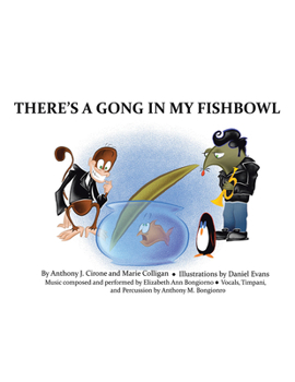 Paperback There's a Gong in My Fishbowl Book