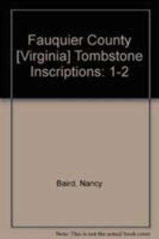 Paperback Fauquier County [Virginia] Tombstone Inscriptions Book