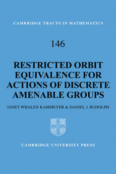 Paperback Restricted Orbit Equivalence for Actions of Discrete Amenable Groups Book