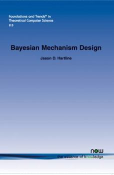 Paperback Bayesian Mechanism Design Book