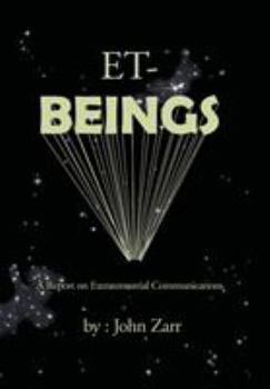 Hardcover ET-Beings: A Report on Extraterrestrial Communications Book