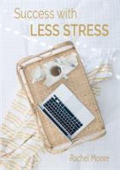 Paperback Success with Less Stress Book