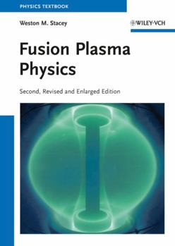 Hardcover Fusion Plasma Physics Book