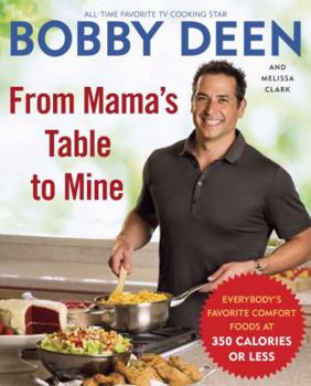 Paperback From Mama's Table to Mine: Everybody's Favorite Comfort Foods at 350 Calories or Less: A Cookbook Book