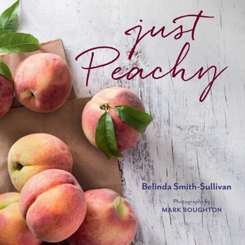 Hardcover Just Peachy Book