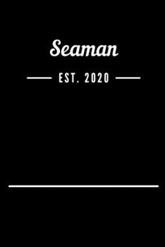 Seaman EST. 2020: Blank Lined Notebook Journal