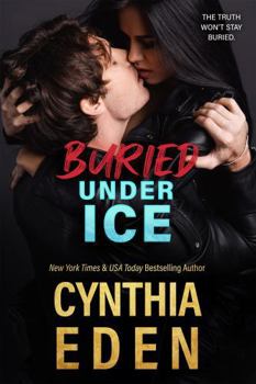 Buried Under Ice (Ice Breaker Cold Case Romance) - Book #7 of the Ice Breaker Cold Case