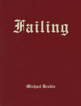 Hardcover Michael Brodie: Failing Book