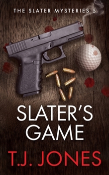 Slater's Game (The Slater Mysteries)