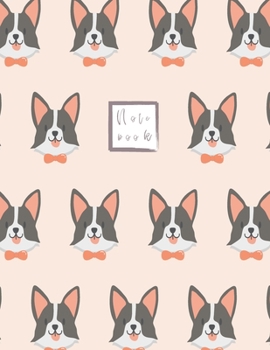 Notebook: My cute pet my cute dog Notebook for Boys and Lined pages, Extra large (8.5 x 11) inches, 110 pages, White paper (Notebook and journal)