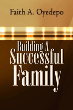 Paperback Building A Successful Family Book