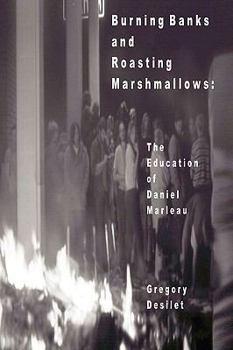 Paperback Burning Banks and Roasting Marshmallows Book