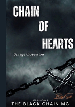Chain of Hearts: Savage Obsession (The Black Chain MC)