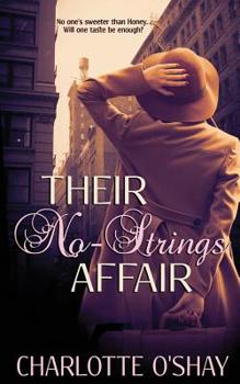 Their No-Strings Affair - Book #3 of the City of Dreams