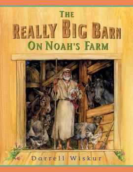 Hardcover The Really Big Barn on Noah's Farm Book