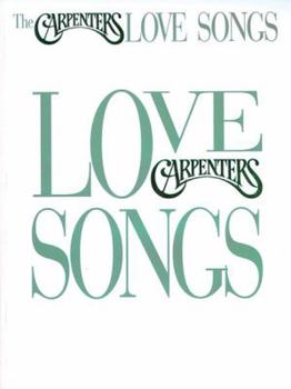 Paperback The Carpenters -- Love Songs: Piano/Vocal/Chords Book