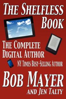 Paperback The Shelfless Book: The Complete Digital Author Book