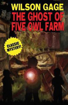 Paperback The Ghost of Five Owl Farm Book